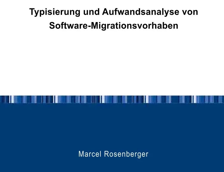 Typology and Effort Analysis of Software Migration Projects